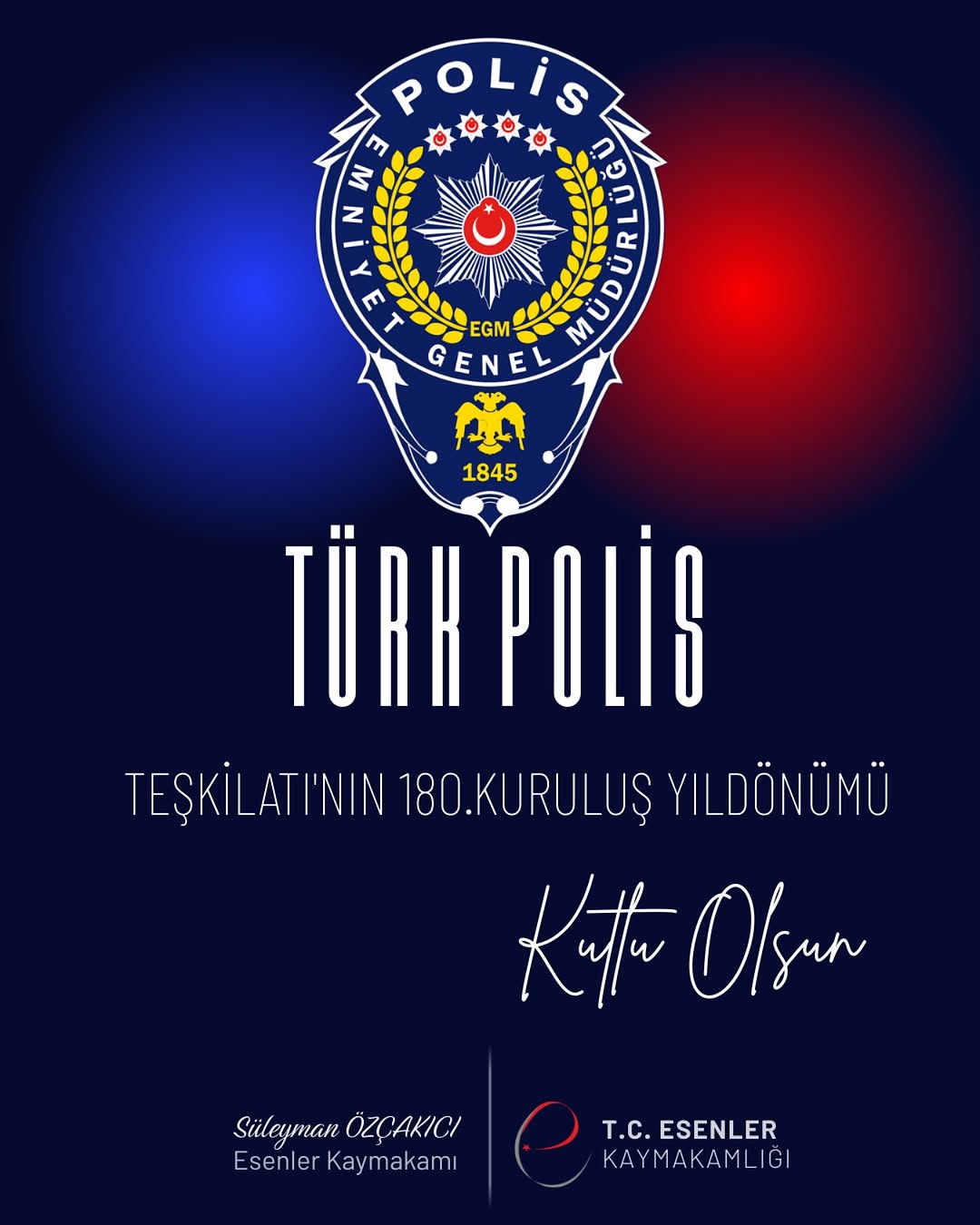 Kaymakamımız Süleyman ÖZÇAKICI’nın Türk Polis Teşkilatı’nın 180. Kuruluş Yılı Dolayısıyla Yayımladığı Mesajı